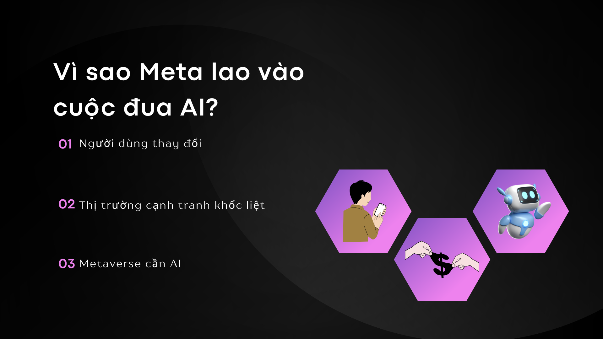 1. Vì sao Meta lao vào cuộc đua AI?